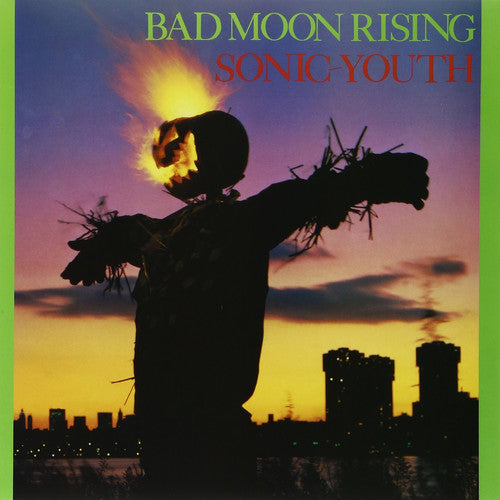 Sonic Youth - Bad Moon Rising { vinyl }
