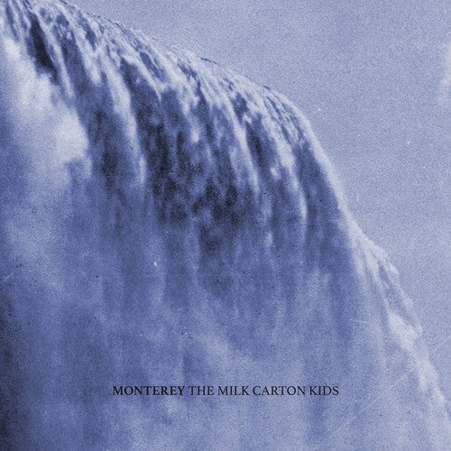The Milk Carton Kids - Monterey { vinyl }