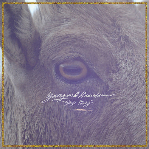 Young & Heartless - Stay Away { vinyl }
