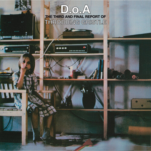 Throbbing Gristle - D.o.a.: The Third And Final Report Of Throbbing { vinyl }
