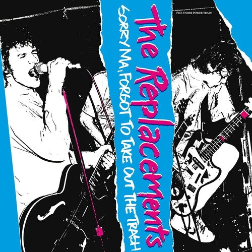The Replacements - Sorry Ma, Forgot To Take Out The Trash { vinyl }