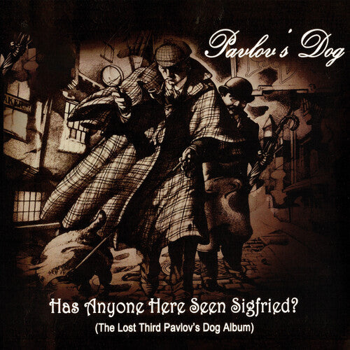 Pavlov's Dog - Has Anyone Here Seen Siegfried? { vinyl }