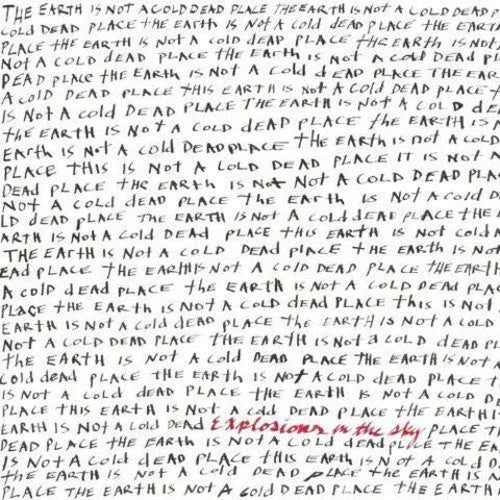Explosions in the Sky - Earth Is Not a Cold Dead Place { vinyl }