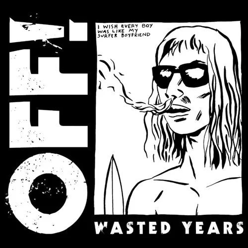 OFF! - Wasted Years { vinyl }