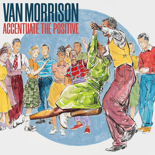 Accentuate The Positive: Blue Vinyl 2LP & Exclusive Signed Print { vinyl }