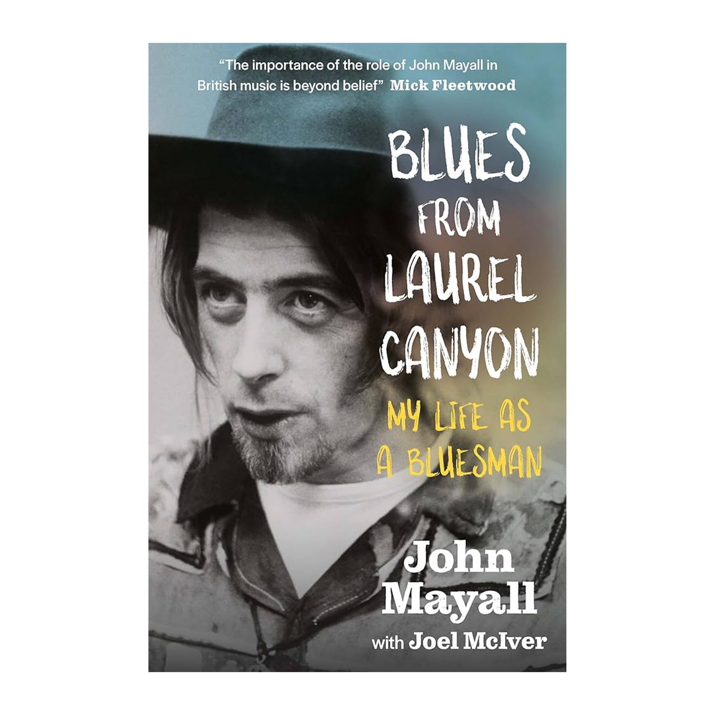 Blues From Laurel Canyon My Life as a Bluesman: Hardback Book { vinyl }