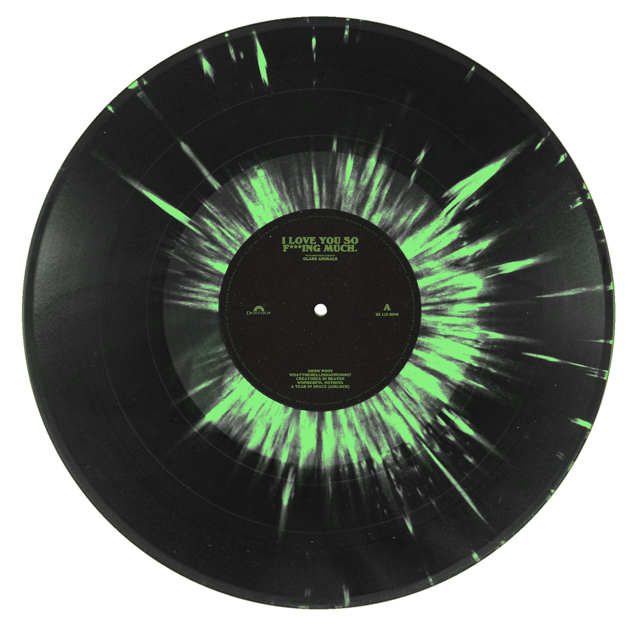 I Love You So F***ing Much: Spotify Fans First Black and Green Splatter Vinyl { vinyl }