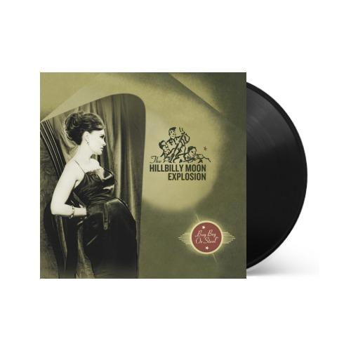The Hillbilly Moon Explosion - Buy Beg Or Steal { vinyl }