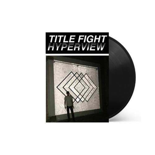 Title Fight - Hyperview { vinyl }