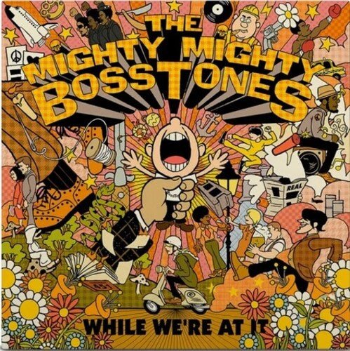 MIGHTY MIGHTY BOSSTONES - WHILE WE'RE AT IT Vinyl LP { vinyl }