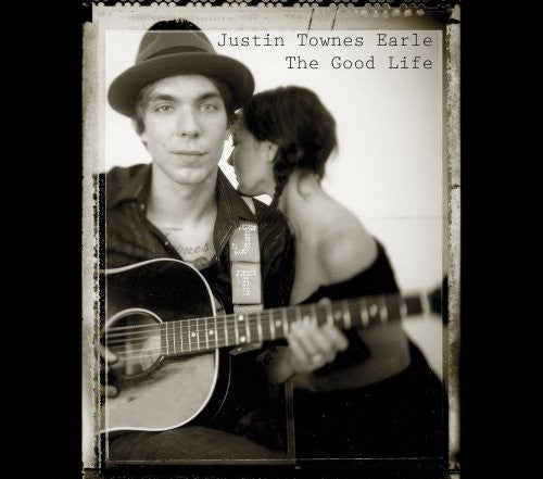 Justin Townes Earle - The Good Life { vinyl }