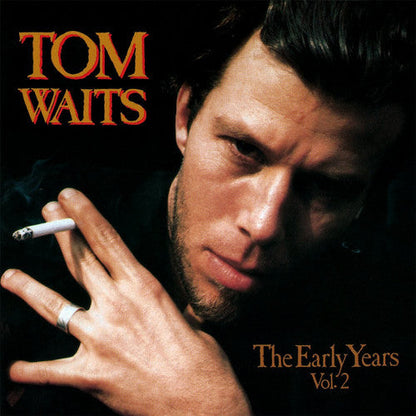 Tom Waits - The Early Years, Vol. 2 { vinyl }