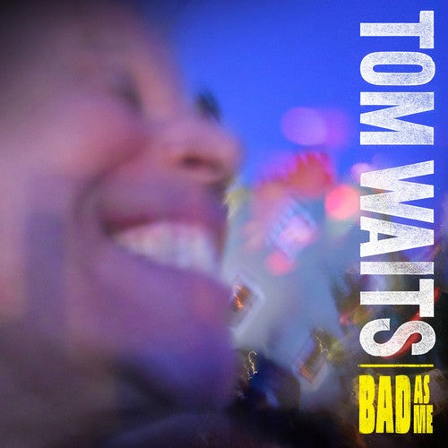 Tom Waits - Bad As Me { vinyl }