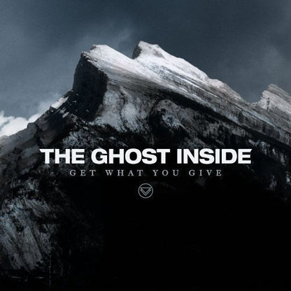 The Ghost Inside - Get What You Give { vinyl }