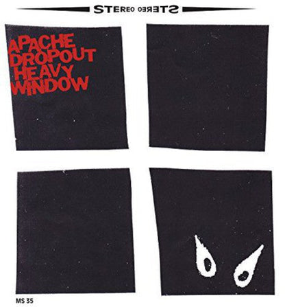 Apache Dropout - Heavy Window { vinyl }