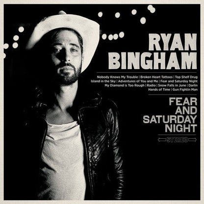 Ryan Bingham - Fear & Saturday Night [2LP] { vinyl }