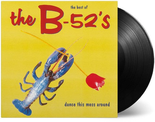 The B-52's - Dance This Mess Around: The Best of { vinyl }