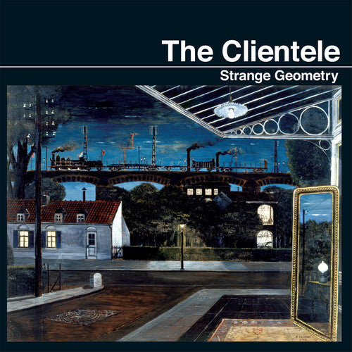 The Clientele - Strange Geometry { vinyl }