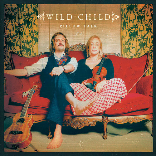 Wild Child - Pillow Talk [2LP] { vinyl }