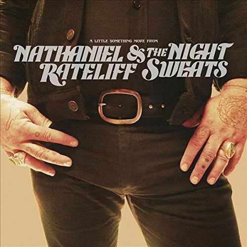 Nathaniel Rateliff & the Night Sweats - A Little Something More From { vinyl }