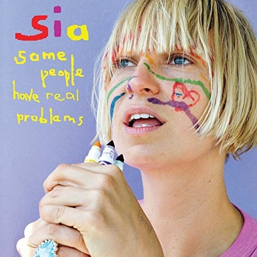 Sia - Some People Have Real Problems { vinyl }
