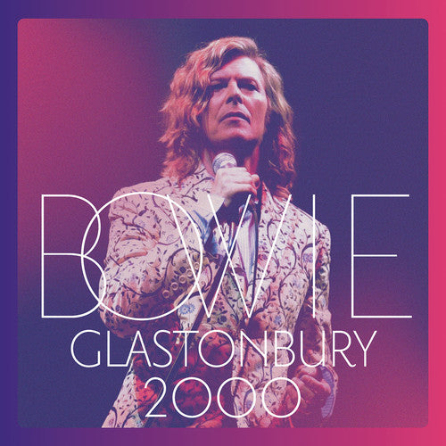 David Bowie - Glastonbury 2000 [3LP] { vinyl }