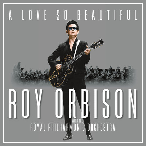 Roy Orbison - A Love So Beautiful: Roy Orbison & The Royal Philharmonic Orchestra { vinyl }