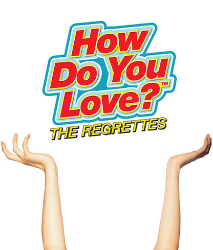 Regrettes - How Do You Love { vinyl }
