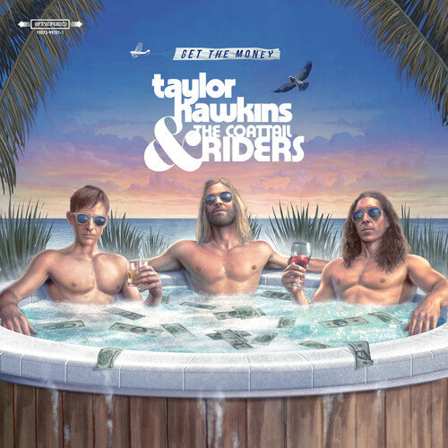 Taylor Hawkins & the Coattail Riders - Get The Money { vinyl }