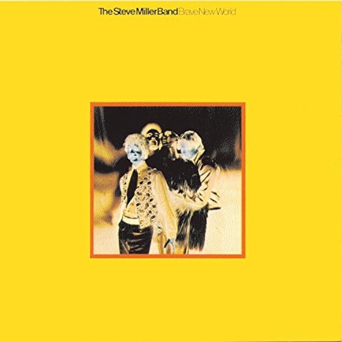 Steve Miller - Brave New World { vinyl }