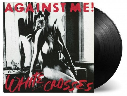 Against Me - White Crosses { vinyl }