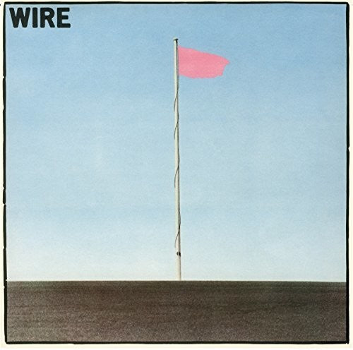 Wire - Pink Flag { vinyl }