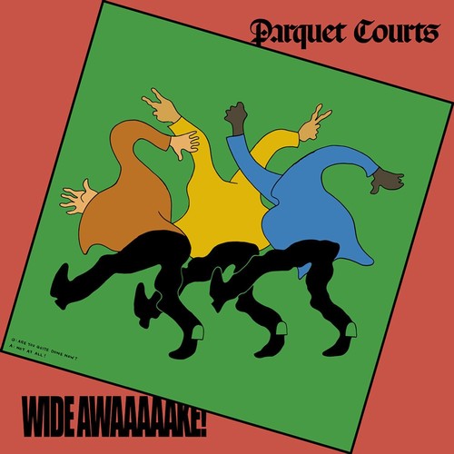 Parquet Courts - Wide Awake { vinyl }