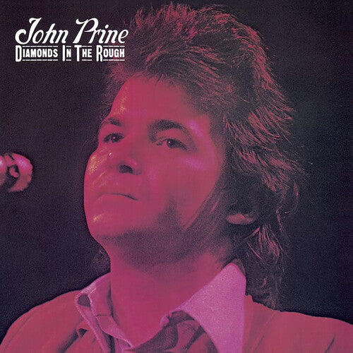 John Prine - Diamonds In The Rough { vinyl }