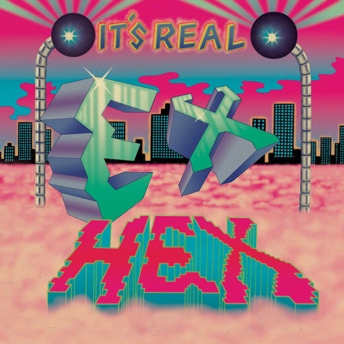 Ex Hex - It's Real { vinyl }
