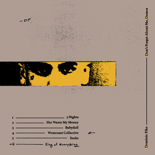 Dominic Fike - Don't Forget About Me, Demos { vinyl }