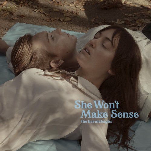 Harmaleighs - She Won't Make Sense { vinyl }