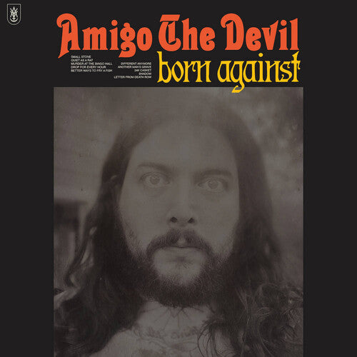 Amigo the Devil - Born Against { vinyl }