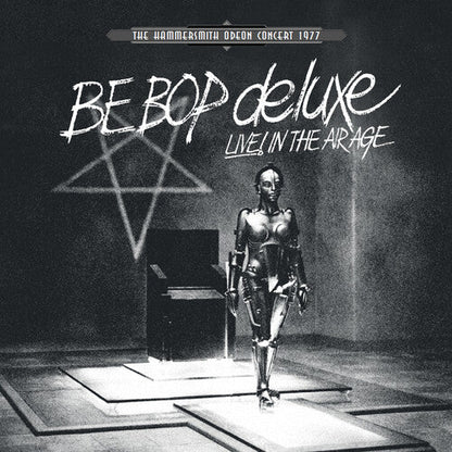 Be Bop Deluxe - Live! In The Air Age: Hammersmith Odeon Concert 1977 [White] { vinyl }
