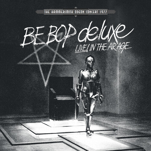 Be Bop Deluxe - Live! In The Air Age: Hammersmith Odeon Concert 1977 [White] { vinyl }