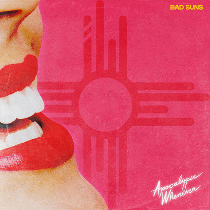 Bad Suns - Apocalypse Whenever { vinyl }
