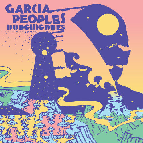 Garcia Peoples - Dodging Dues { vinyl }