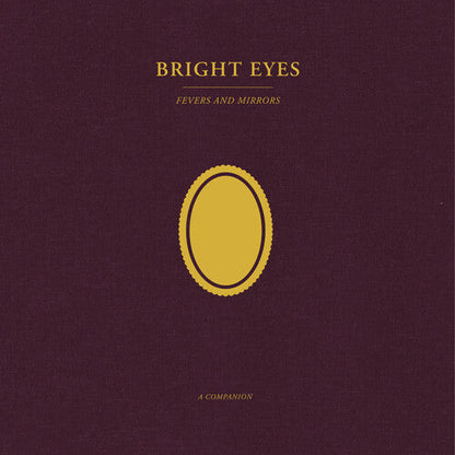 Bright Eyes - Fevers and Mirrors: A Companion [Opaque Gold] { vinyl }