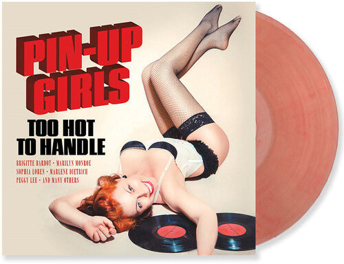 Various Artists - Pin-Up Girls Vol. 1: Too Hot To Handle (Various Artists) { vinyl }