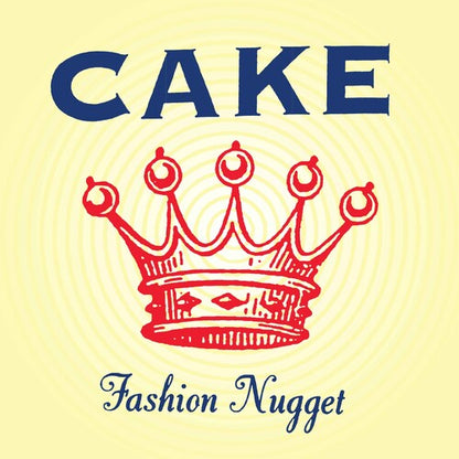 Cake - Fashion Nugget [180-gram] { vinyl }