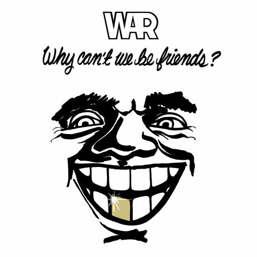 War - Why Can't We Be Friends? { vinyl }