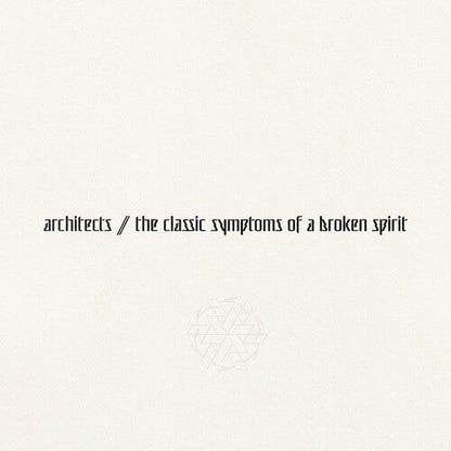 Architects - the classic symptoms of a broken spirit { vinyl }