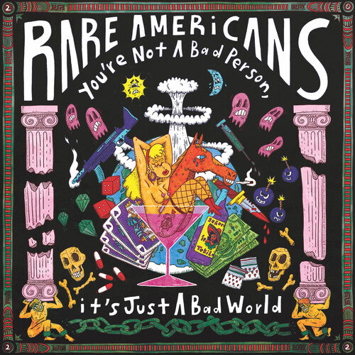 Rare Americans - You're Not A Bad Person, It's Just A Bad World - Yellow { vinyl }