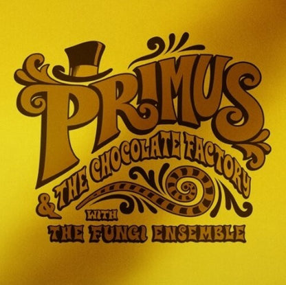 Primus - Primus & The Chocolate Factory With The Fungi Ensemble [Gold] { vinyl }