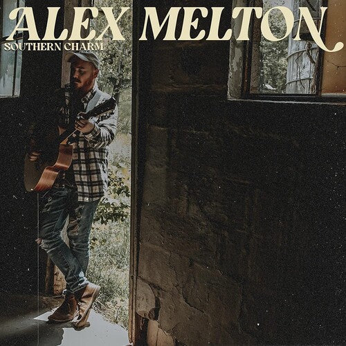 Alex Melton - SOUTHERN CHARM { vinyl }